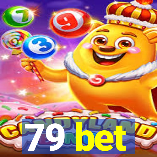 79 bet